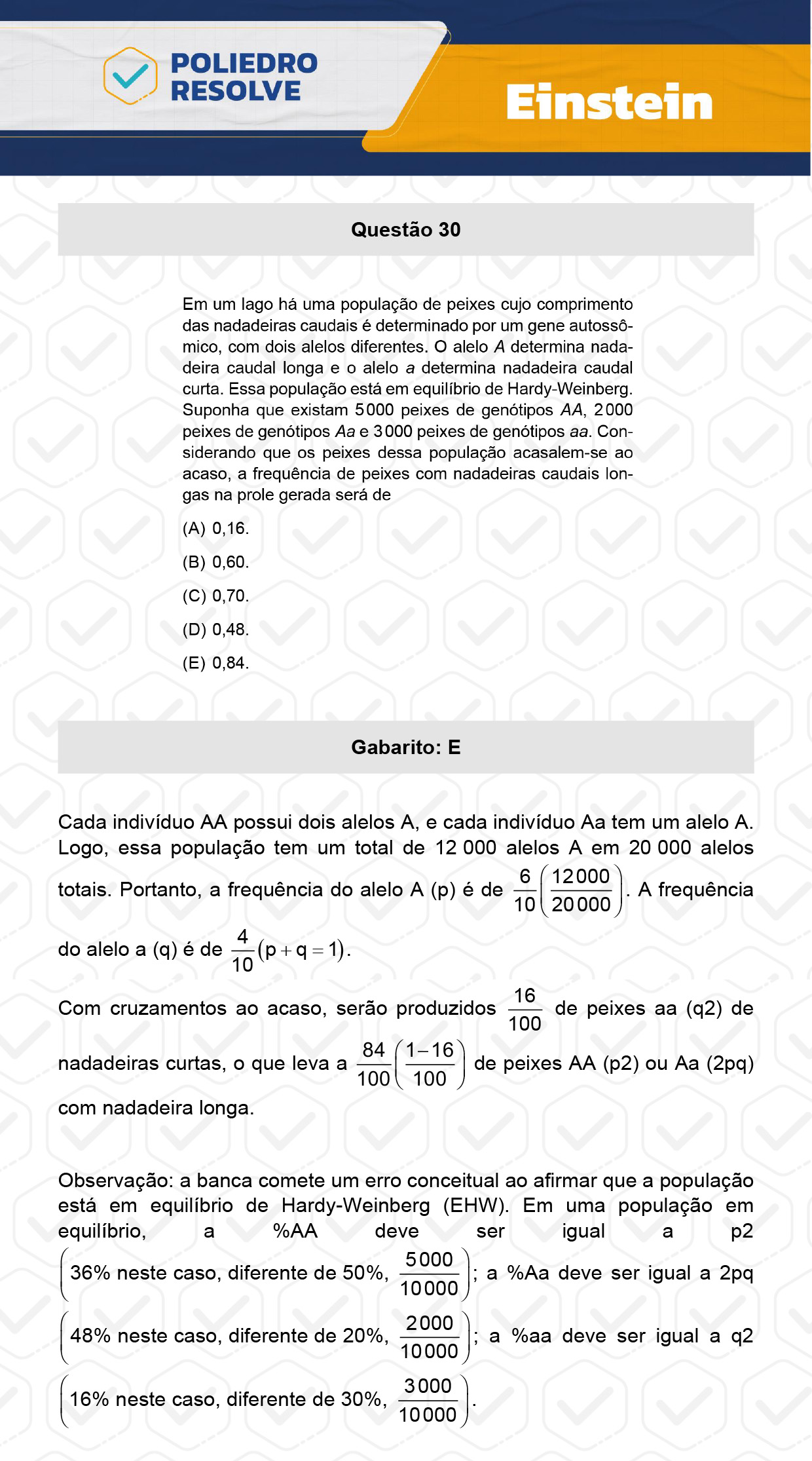 Questão 30 - Fase única - EINSTEIN 2024