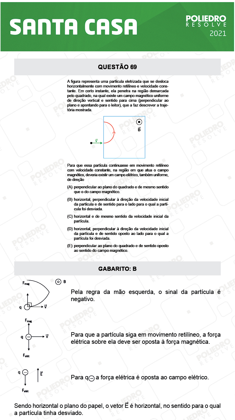 Questão 69 - 1º Dia - SANTA CASA 2021