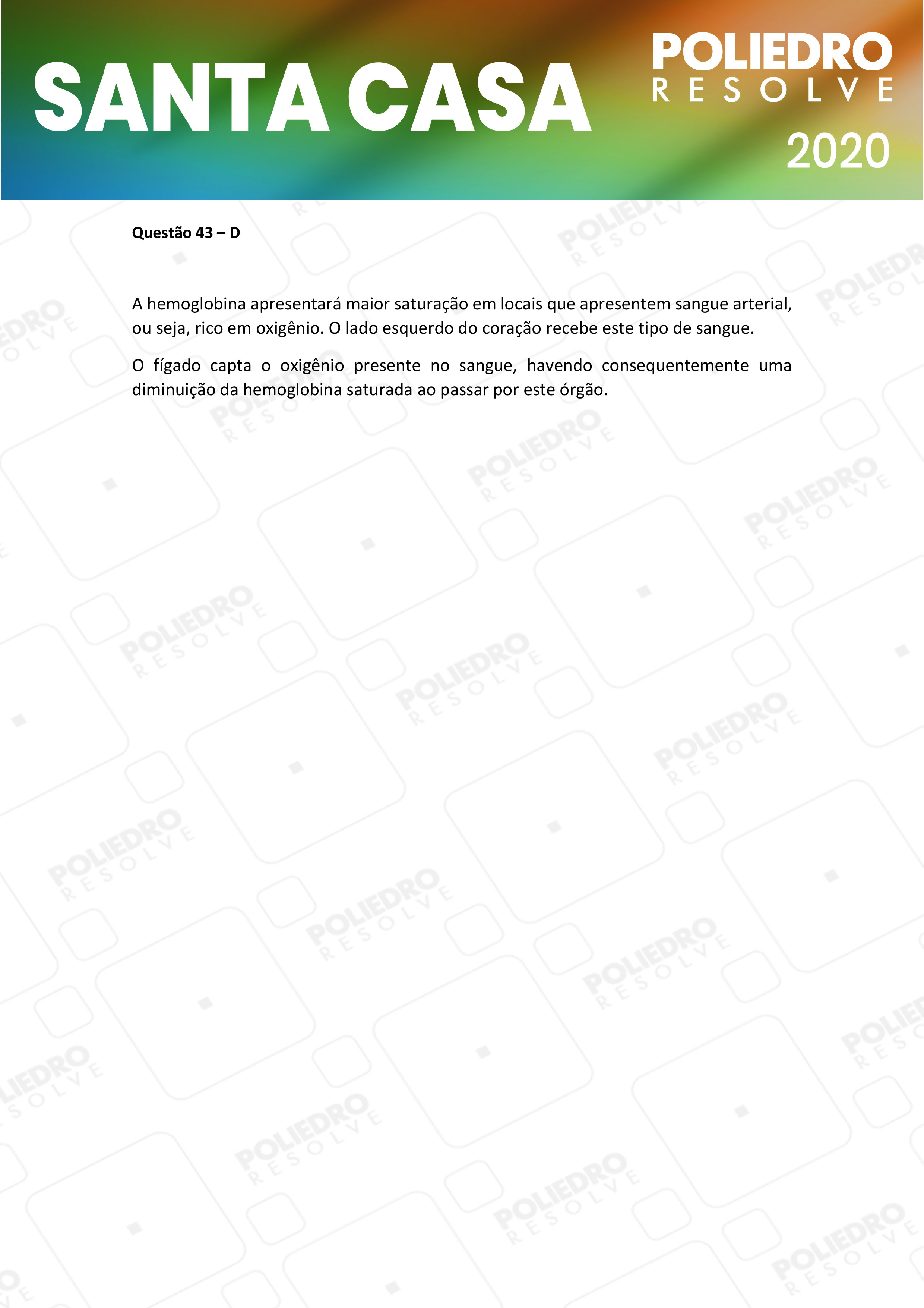 Questão 43 - 2º Dia - SANTA CASA 2020