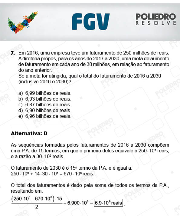 Questão 7 - Objetivas - 2017.2 - Prova Tipo A Verde - FGV 2017