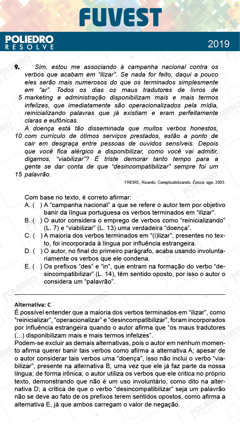 Questão 9 - 1ª Fase - Prova X - FUVEST 2019