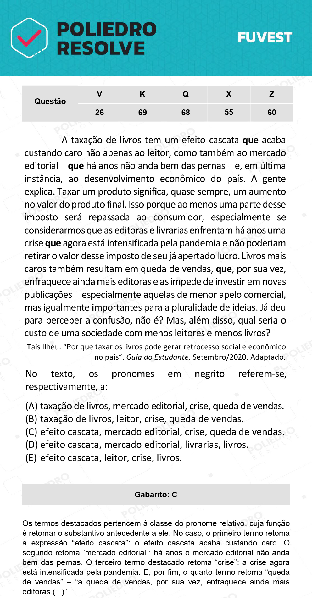 Questão 26 - 1ª Fase - Prova V - 12/12/21 - FUVEST 2022