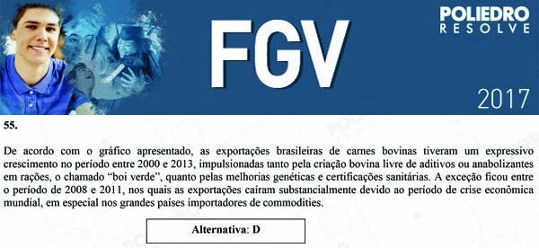 Questão 55 - Objetivas - 2017.1 - FGV 2017