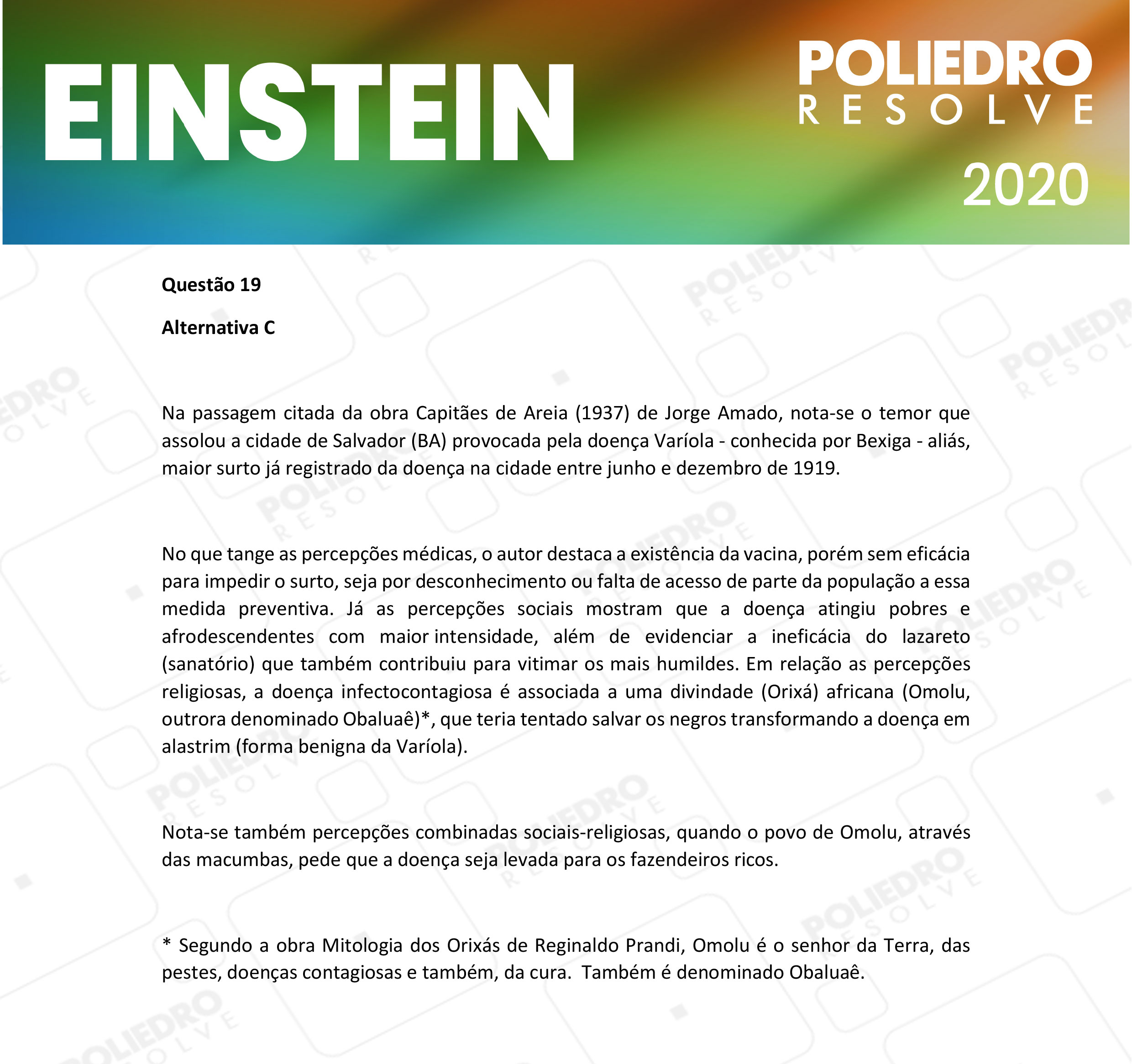 Questão 19 - Fase única - EINSTEIN 2020