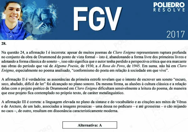 Questão 28 - Objetivas - 2017.1 - FGV 2017