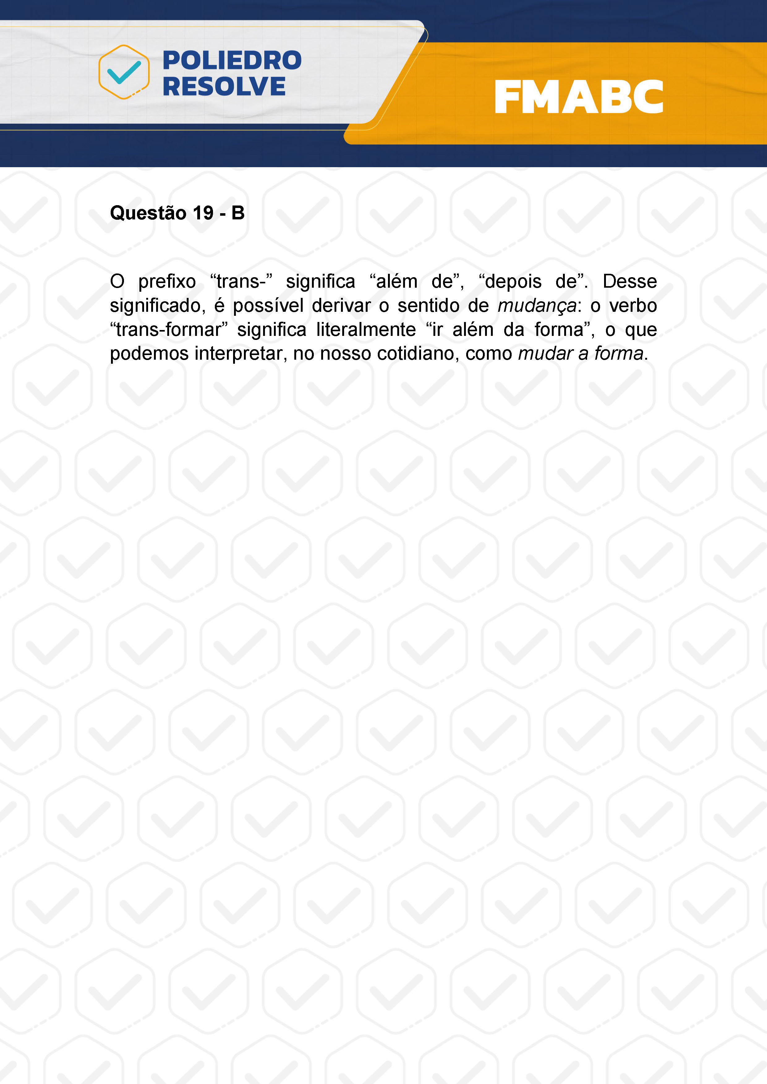 Questão 19 - Fase única - FMABC 2024