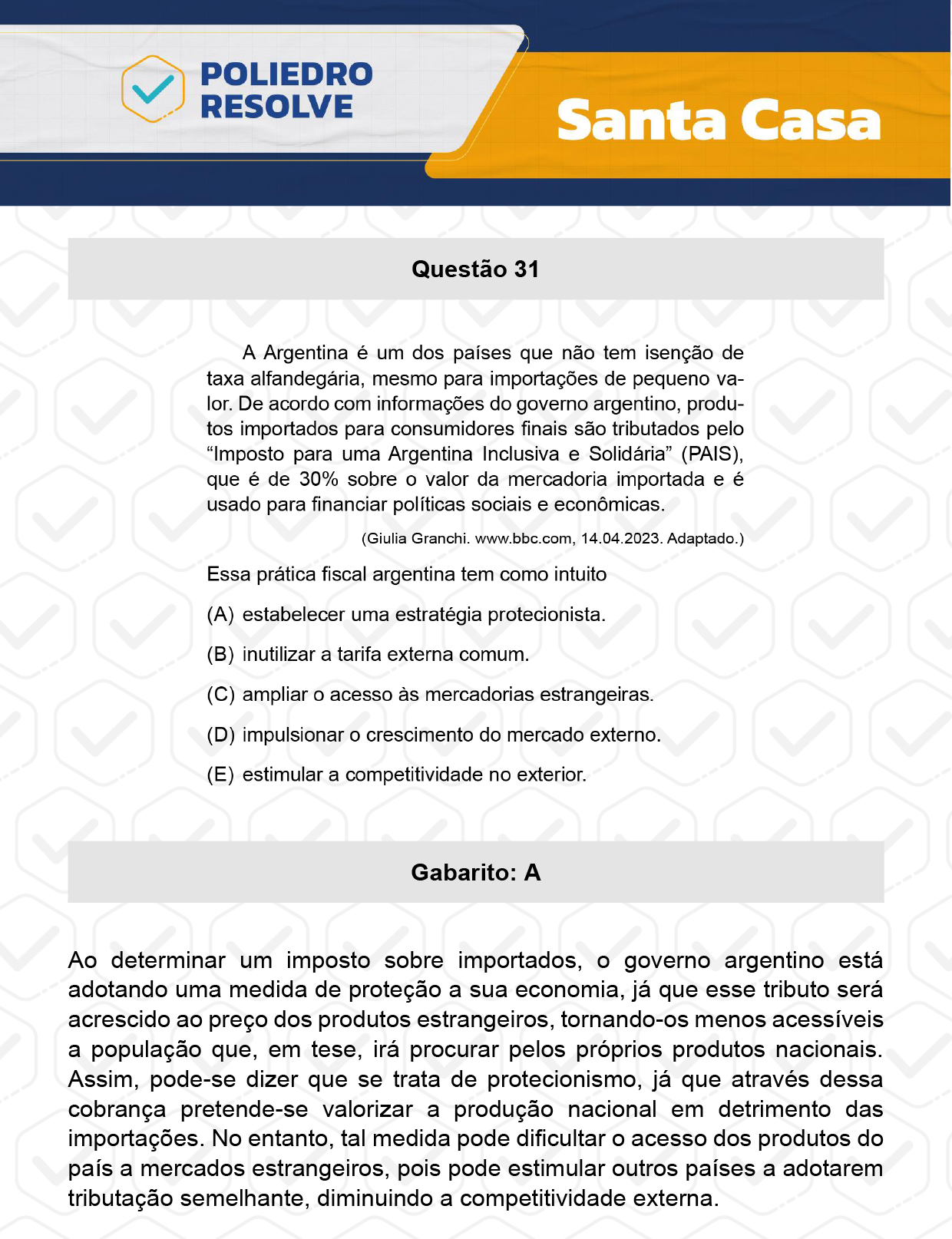 Questão 31 - 1º Dia - SANTA CASA 2024