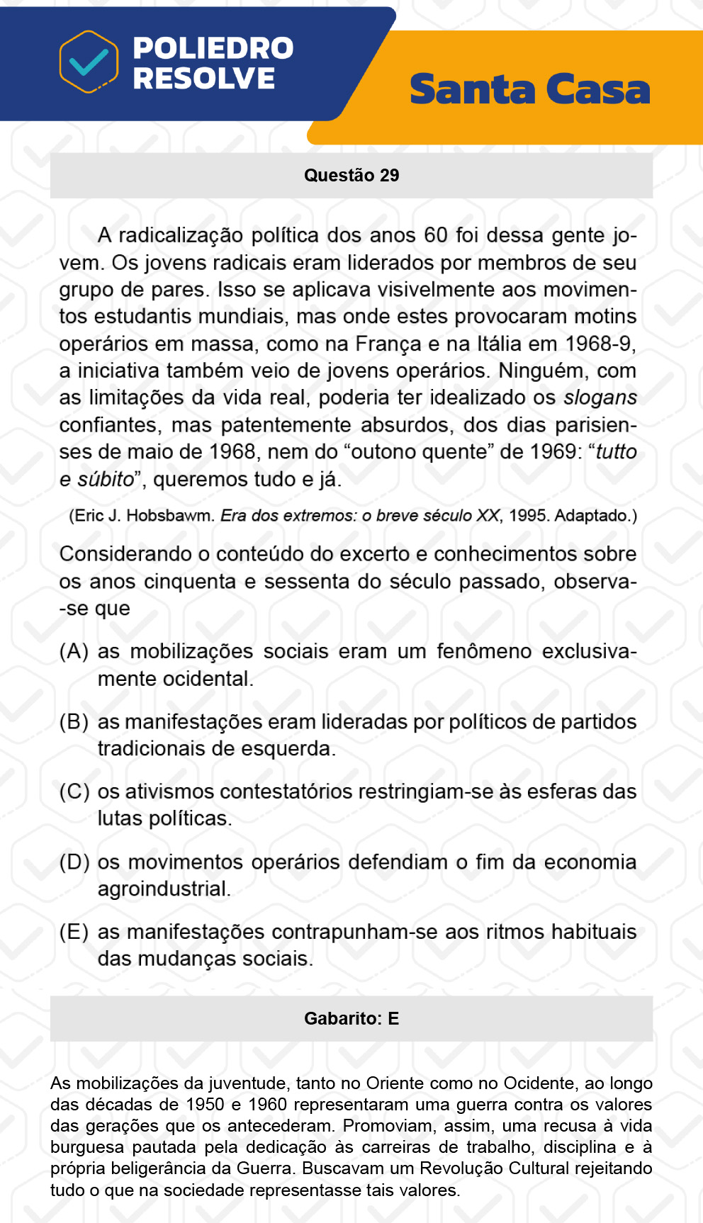 Questão 29 - 1º Dia - SANTA CASA 2023