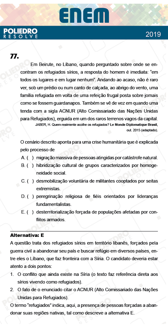 Questão 77 - 1º Dia - Prova BRANCA - ENEM 2018