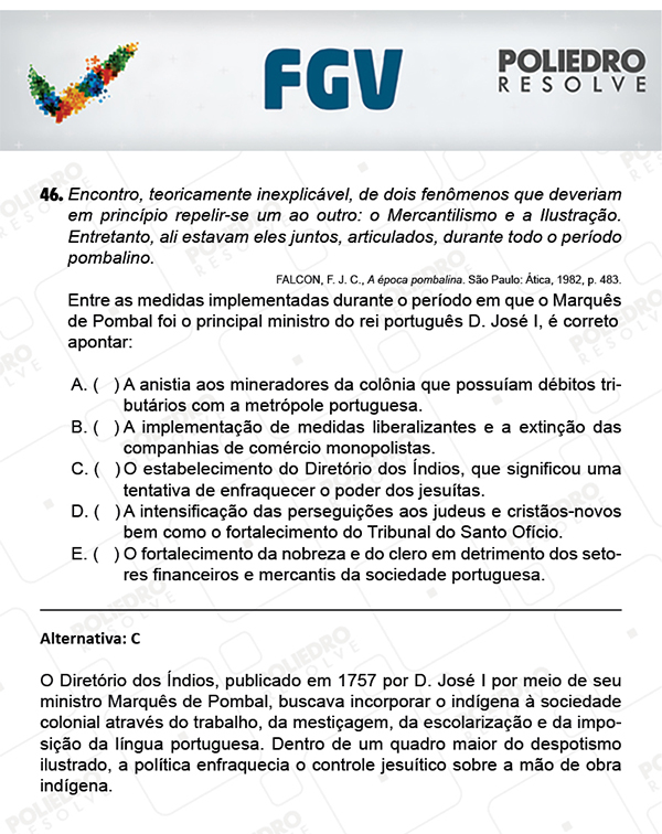 Questão 46 - Objetivas - FGV 2018