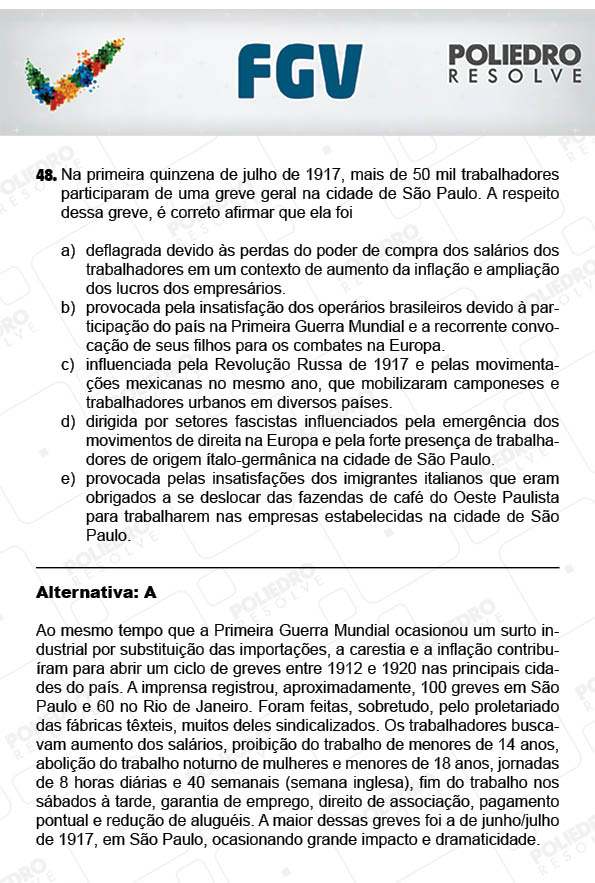 Questão 48 - Objetivas - 2017.2 - Prova Tipo A Verde - FGV 2017