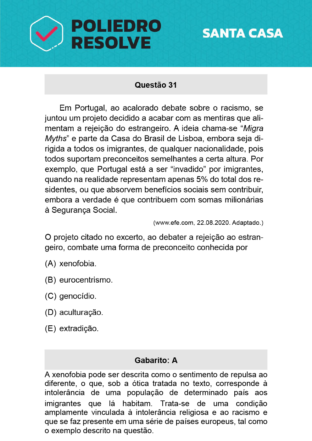 Questão 31 - 1º Dia - SANTA CASA 2022