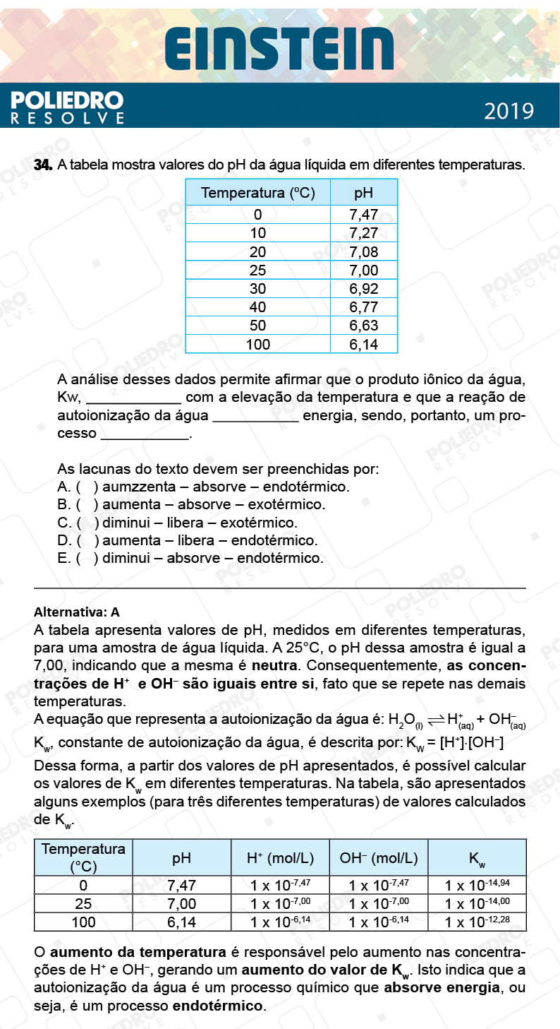 Questão 34 - Fase única - EINSTEIN 2019