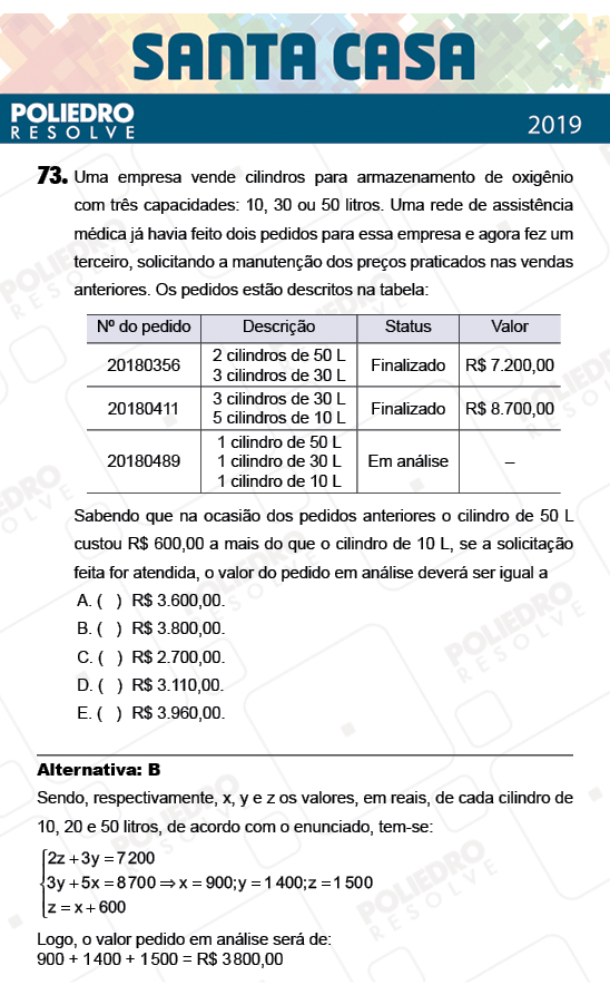 Questão 73 - 2º Dia - Objetivas - SANTA CASA 2019