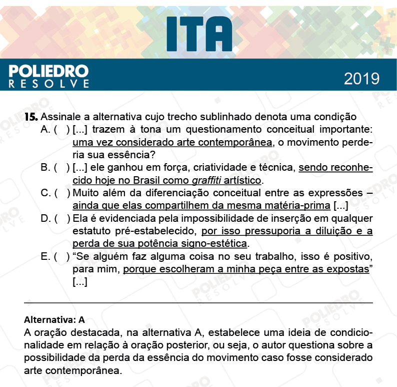 Questão 15 - 1ª Fase - FIS / POR / ING/ MAT / QUI - ITA 2019