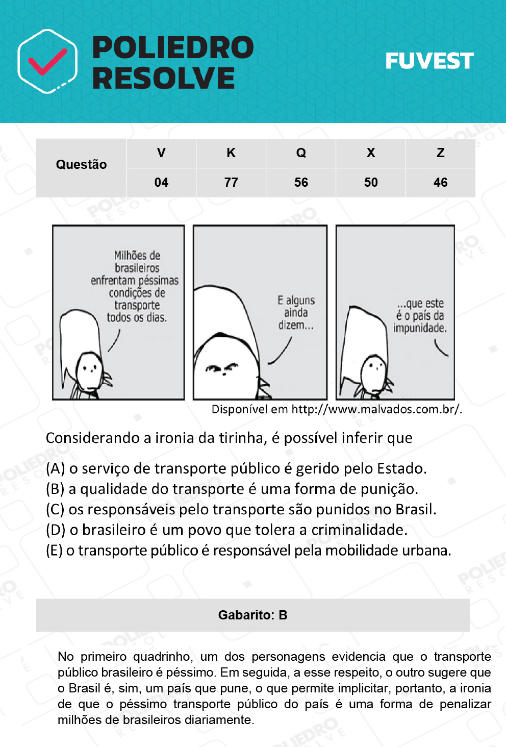 Questão 56 - 1ª Fase - Prova Q - 12/12/21 - FUVEST 2022