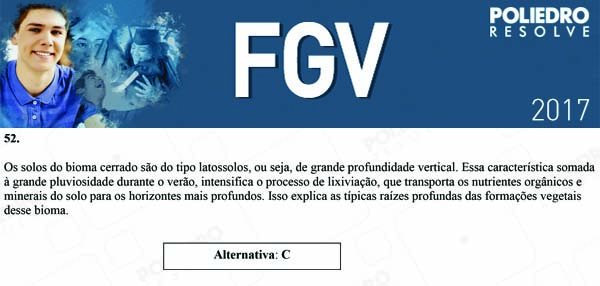 Questão 52 - Objetivas - 2017.1 - FGV 2017