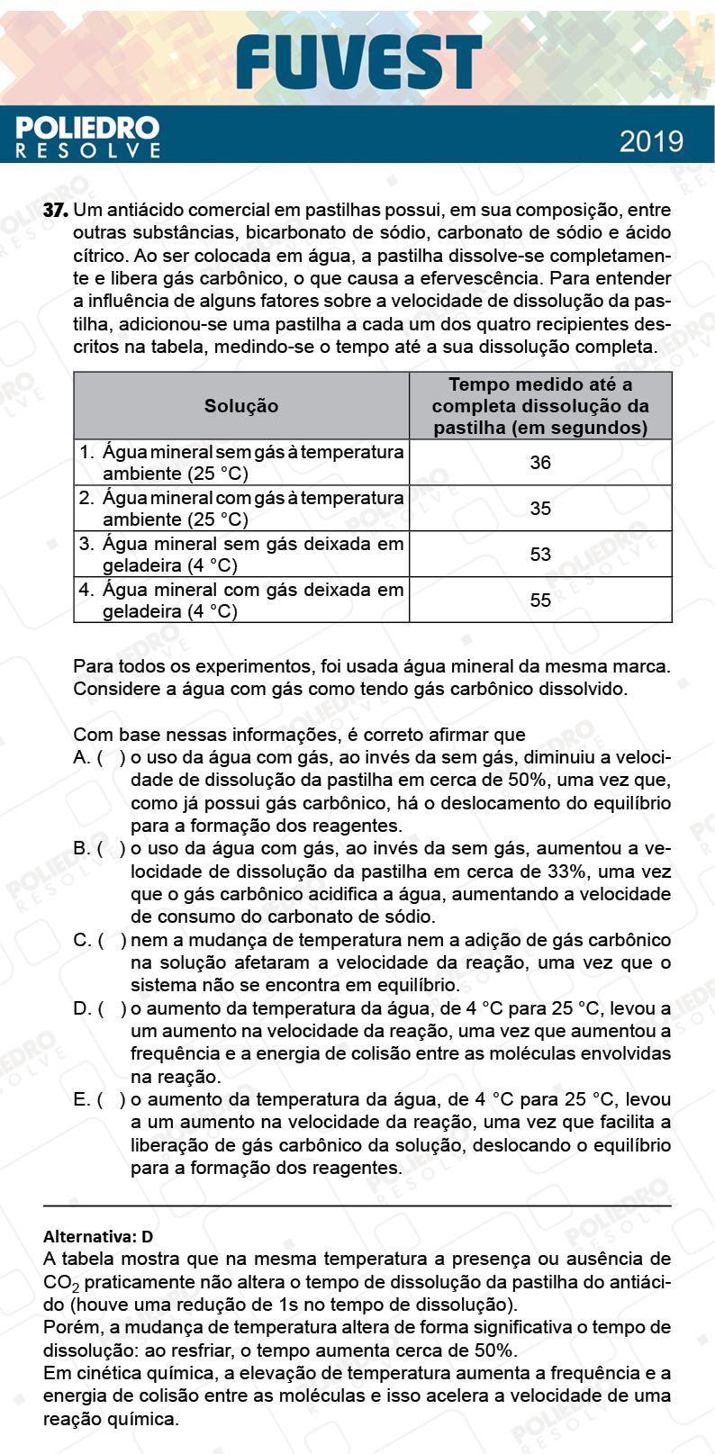 Questão 37 - 1ª Fase - Prova V - FUVEST 2019