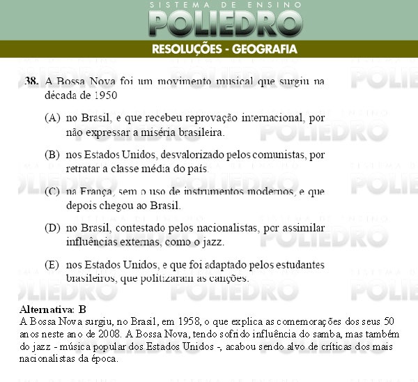 Questão 38 - Conhecimentos Gerais - UNIFESP 2009