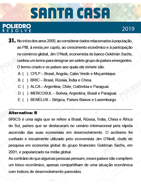 Questão 31 - 2º Dia - Objetivas - SANTA CASA 2019