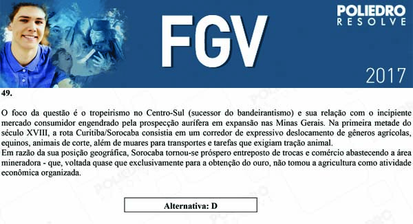 Questão 49 - Objetivas - 2017.1 - FGV 2017