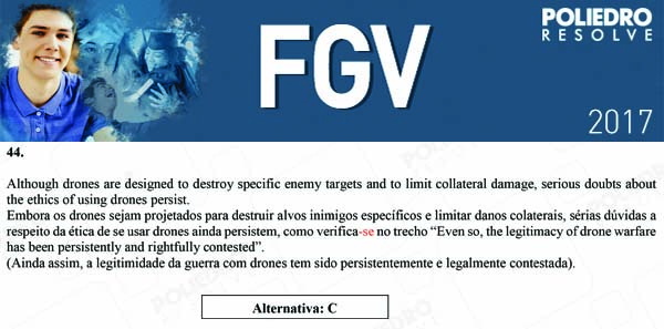 Questão 44 - Objetivas - 2017.1 - FGV 2017