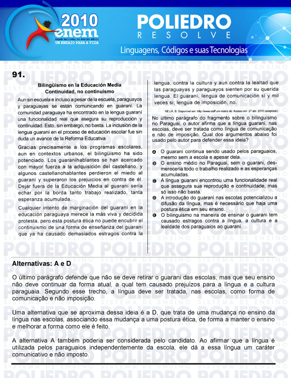 Questão 91 - Domingo (Prova rosa) - ENEM 2010