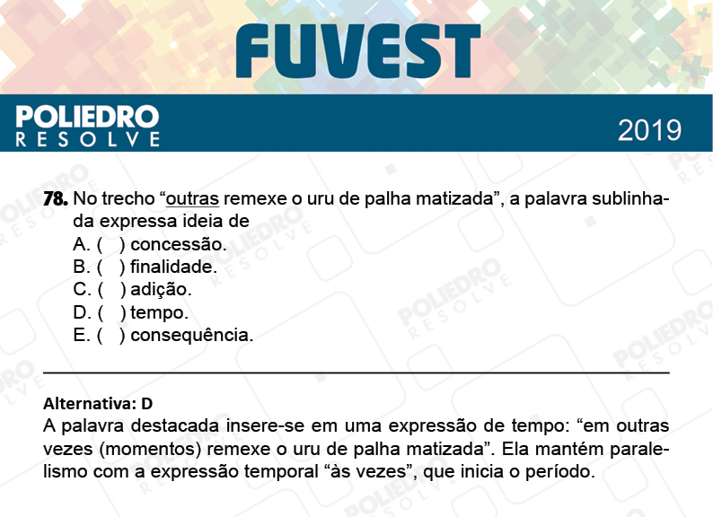 Questão 78 - 1ª Fase - Prova Q - FUVEST 2019