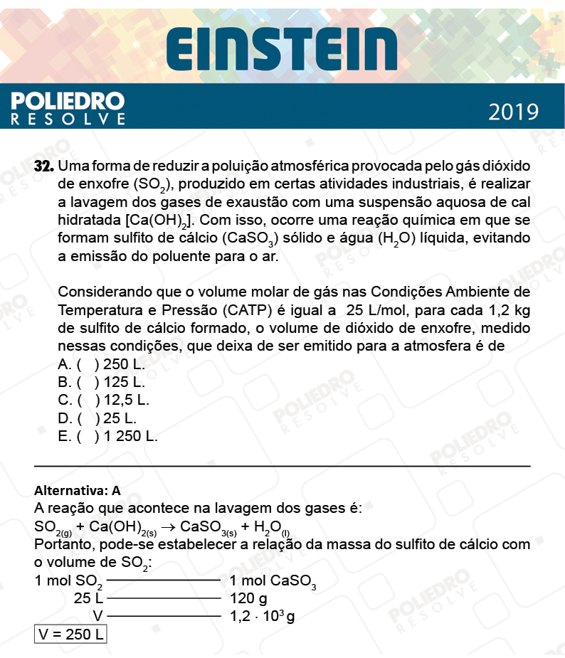 Questão 32 - Fase única - EINSTEIN 2019