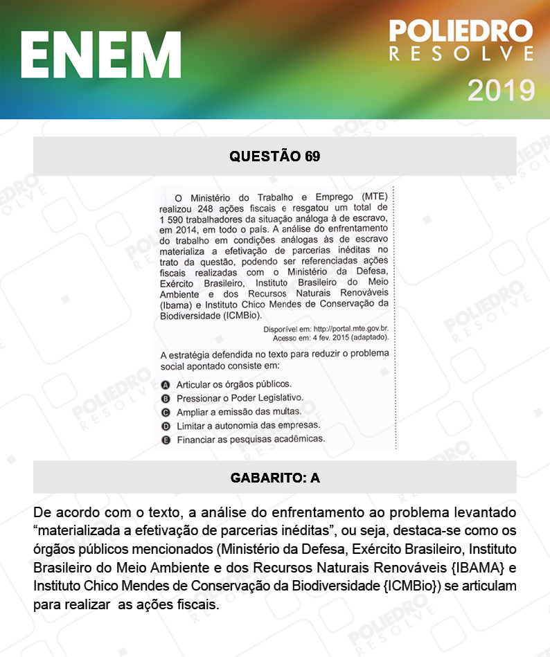 Questão 69 - 1º DIA - PROVA ROSA - ENEM 2019