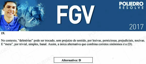 Questão 19 - Objetivas - 2017.1 - FGV 2017