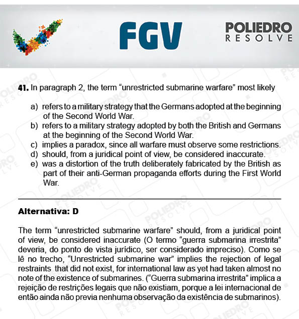 Questão 41 - Objetivas - 2017.2 - Prova Tipo A Verde - FGV 2017