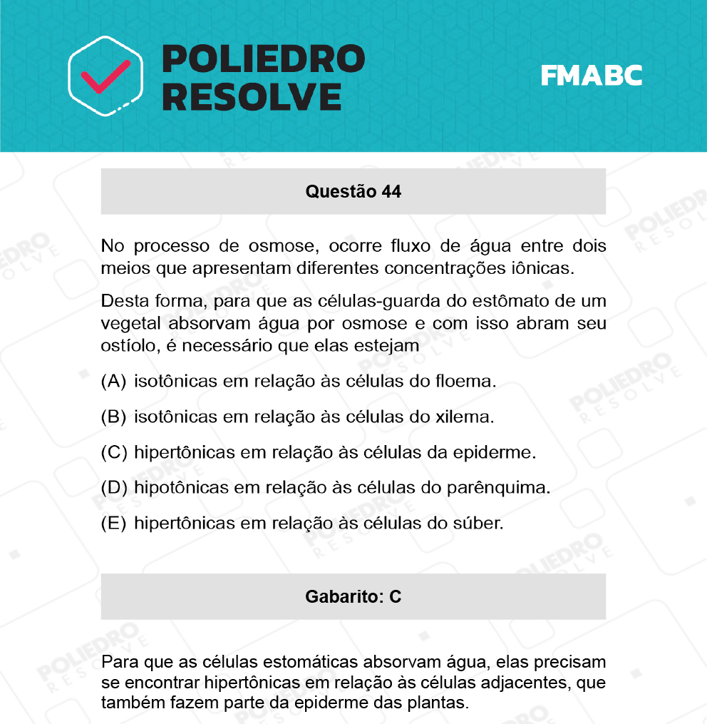 Questão 44 - Fase única - FMABC 2022