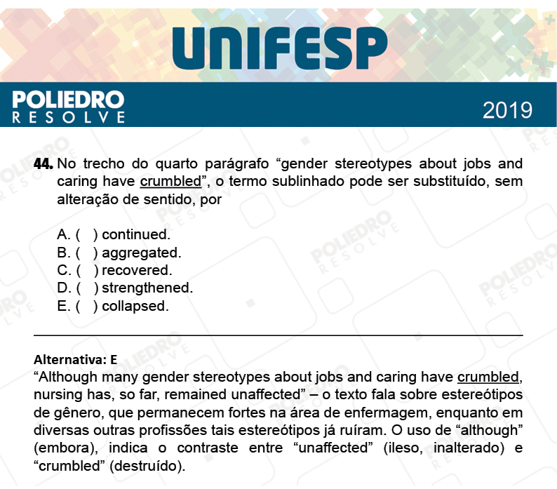 Questão 44 - Fase única - 1º Dia - UNIFESP 2019