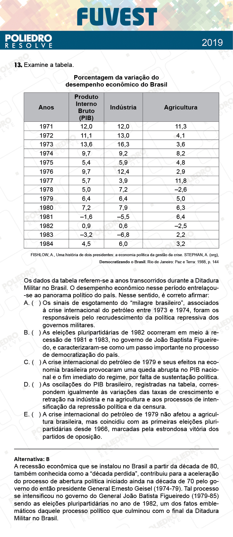 Questão 13 - 1ª Fase - Prova K - FUVEST 2019