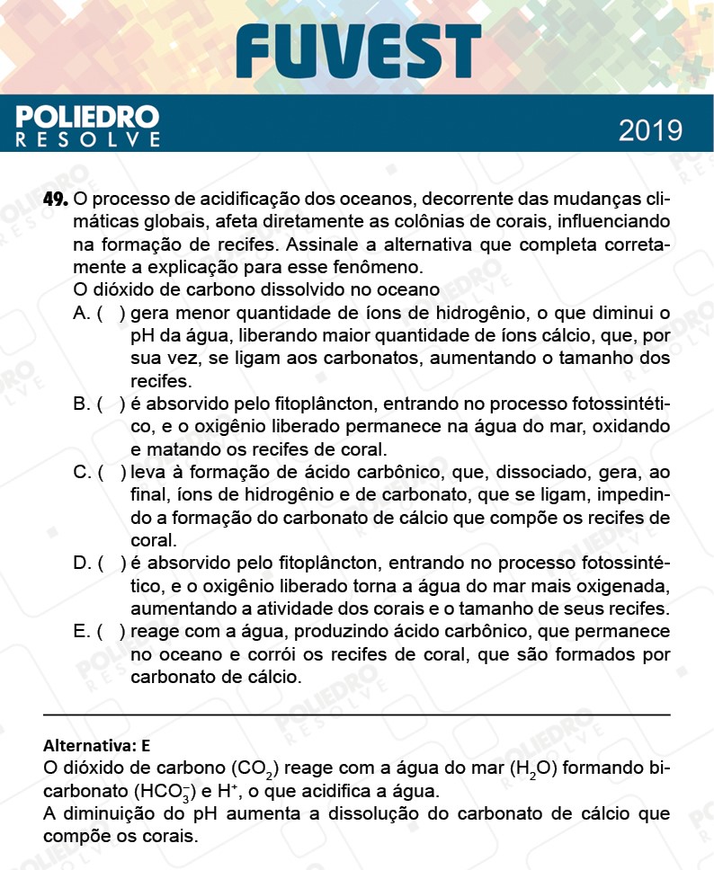 Questão 49 - 1ª Fase - Prova Q - FUVEST 2019