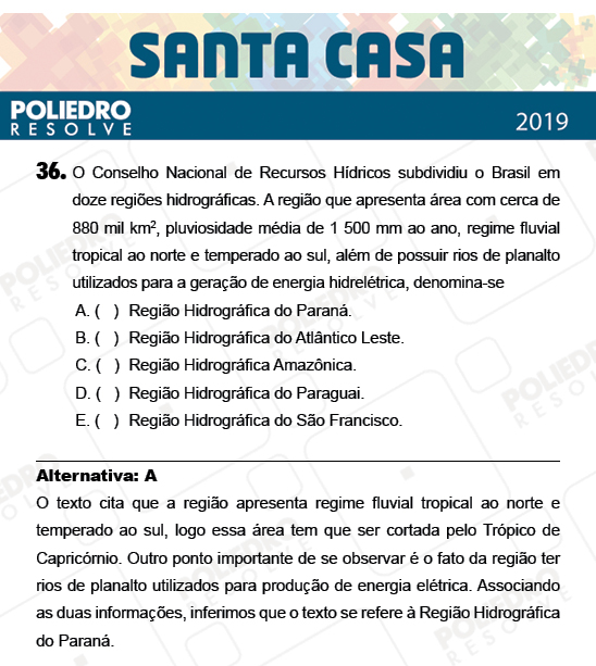 Questão 36 - 2º Dia - Objetivas - SANTA CASA 2019