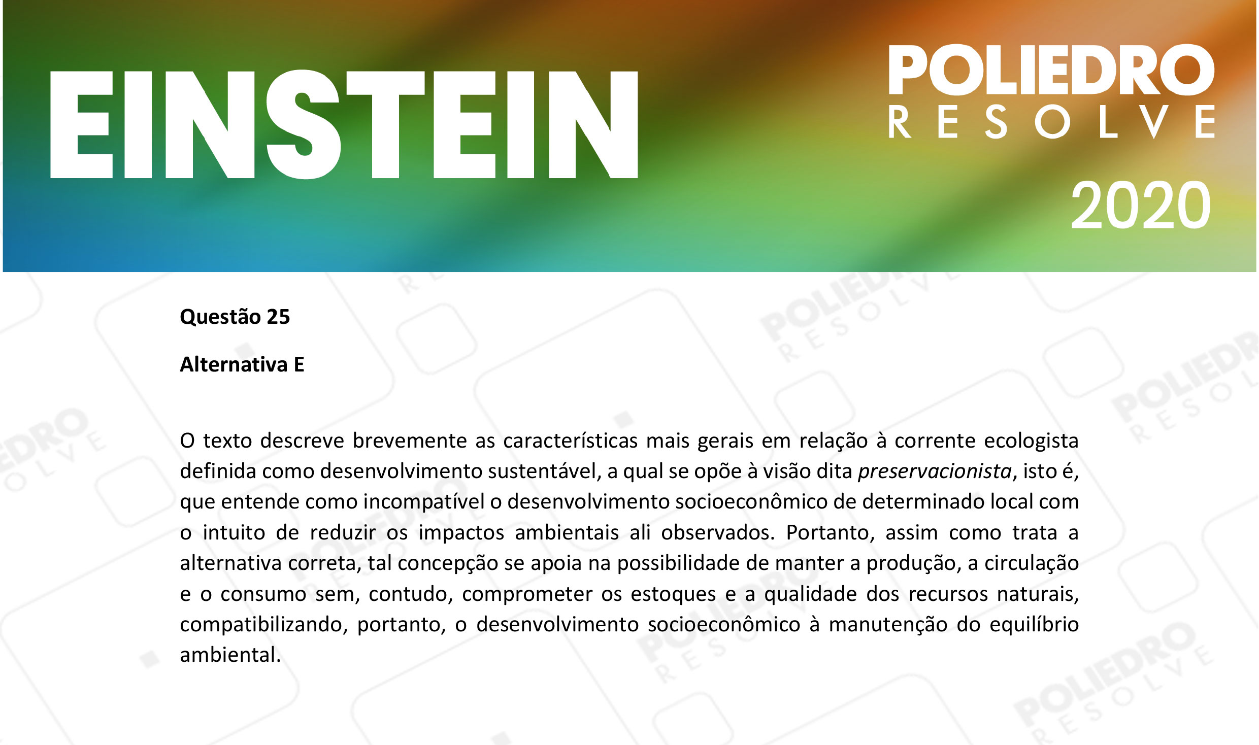 Questão 25 - Fase única - EINSTEIN 2020