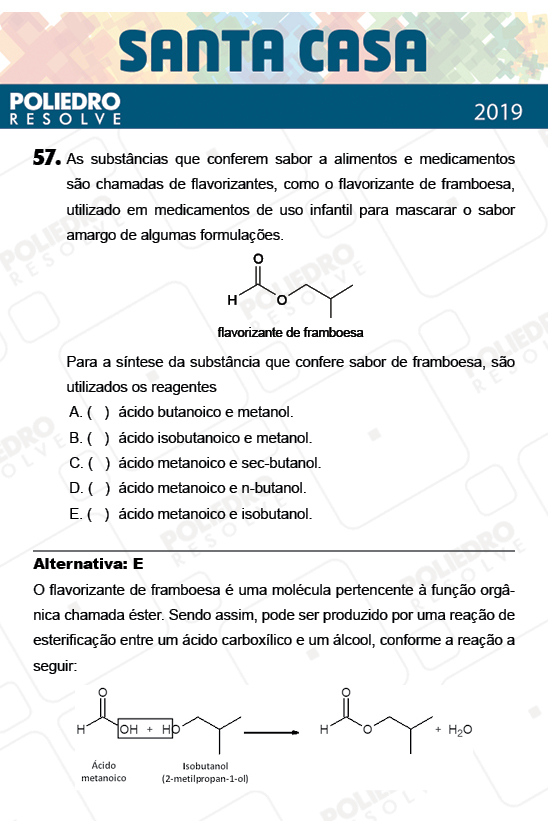 Questão 57 - 2º Dia - Objetivas - SANTA CASA 2019