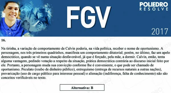 Questão 16 - Objetivas - 2017.1 - FGV 2017