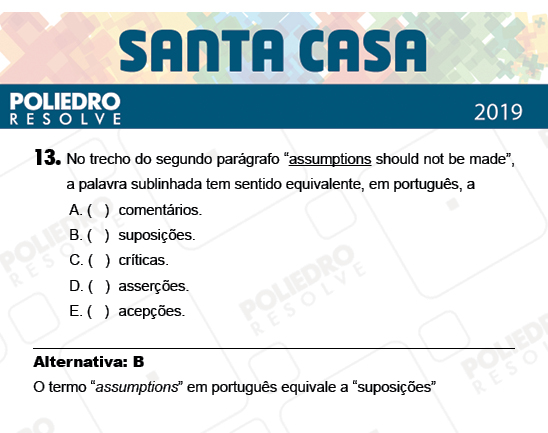 Questão 13 - 2º Dia - Objetivas - SANTA CASA 2019