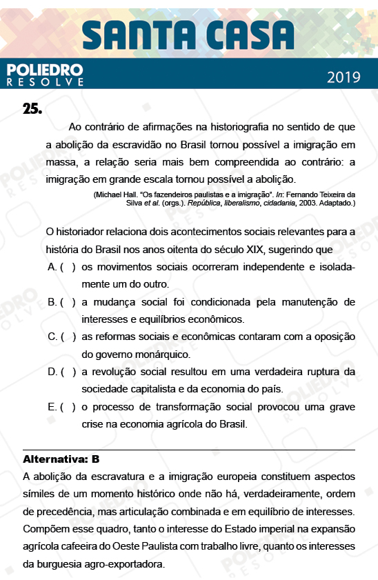 Questão 25 - 2º Dia - Objetivas - SANTA CASA 2019