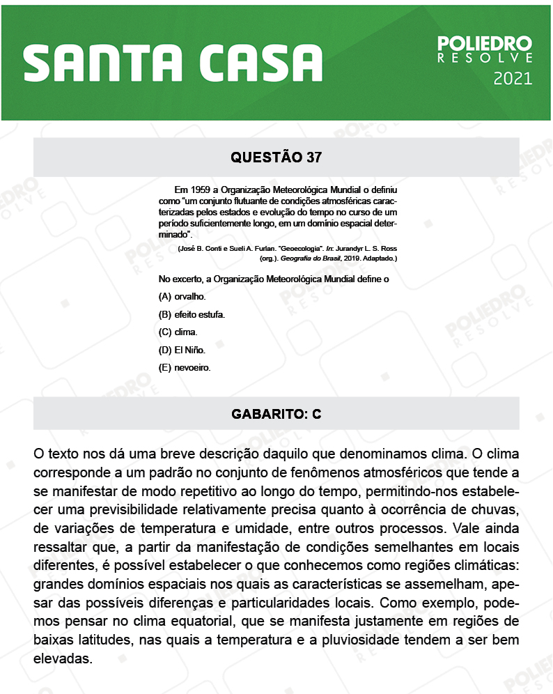 Questão 37 - 1º Dia - SANTA CASA 2021