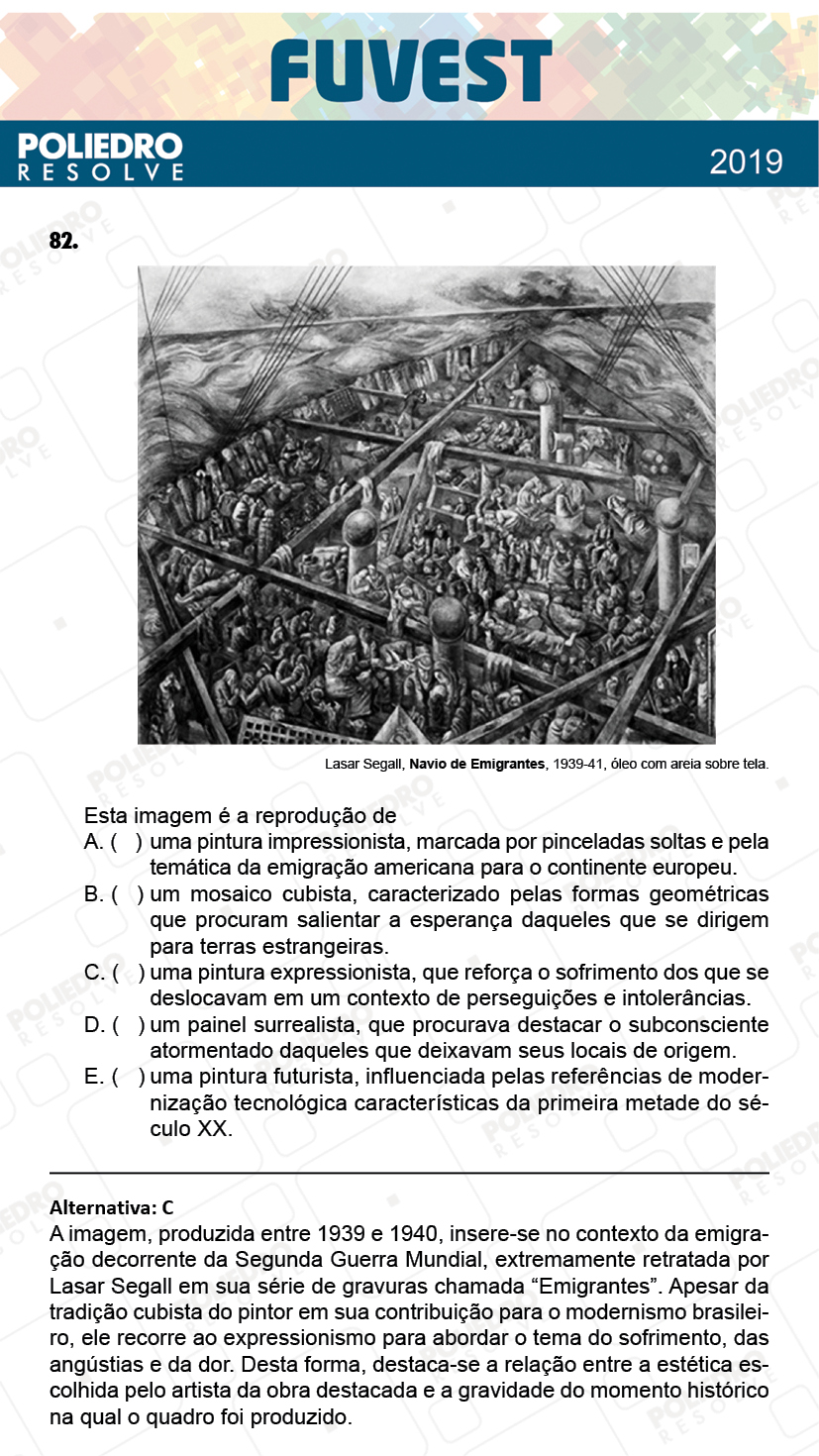 Questão 82 - 1ª Fase - Prova V - FUVEST 2019