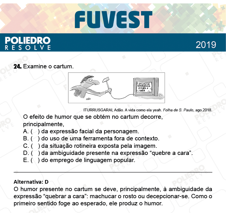 Questão 24 - 1ª Fase - Prova Z - FUVEST 2019