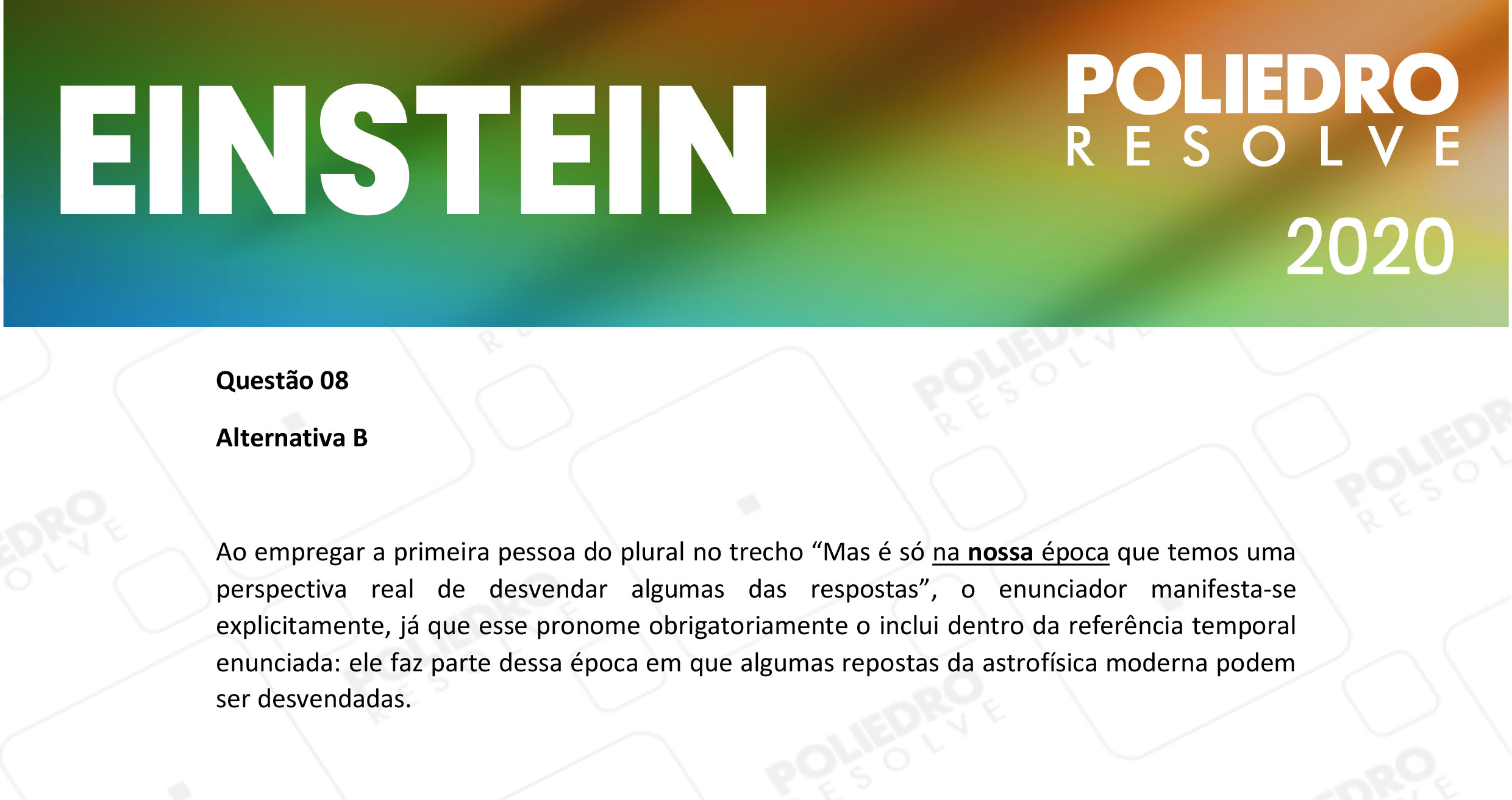 Questão 8 - Fase única - EINSTEIN 2020