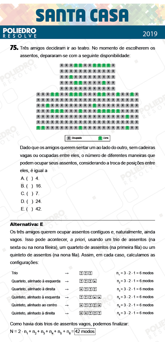 Questão 75 - 2º Dia - Objetivas - SANTA CASA 2019