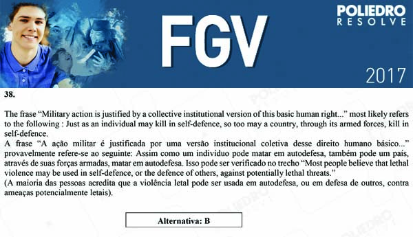 Questão 38 - Objetivas - 2017.1 - FGV 2017