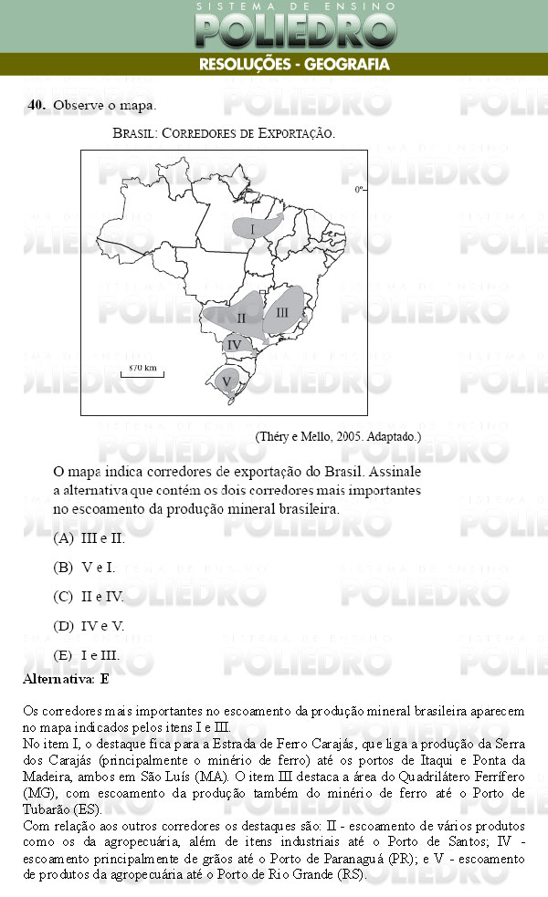 Questão 40 - Conhecimentos Gerais - UNIFESP 2009