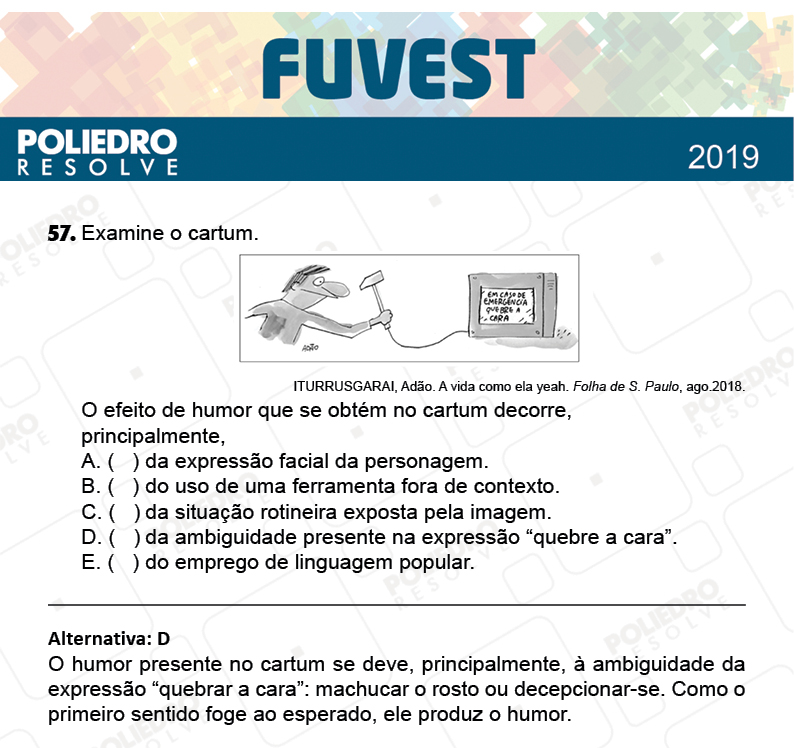 Questão 57 - 1ª Fase - Prova V - FUVEST 2019